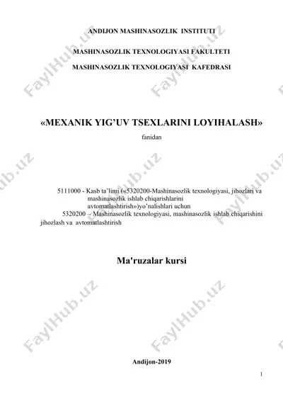 mexanik yig’uv tsexlarini loyihalash fanidan ma'ruzalar kursi — DOCX