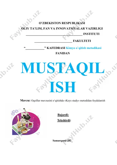 "o’qsillar mavzusini o‘qitishda «keys stady» metodidan foydalanish". — DOC