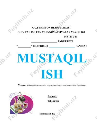 polisaxaridlar mavzusini o‘qitishda «nima uchun?» metodidan foydalanish — DOC