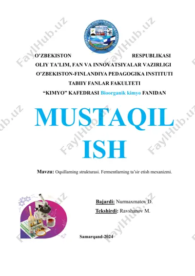oqsillarning strukturasi va fermentlarning ta’sir etish mexanizmi — DOC