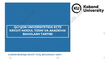 kokand university ects kredit-modul tizimi va akademik baholash tartibi — PPTX