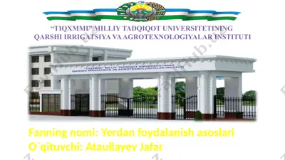 yerdan foydalanish asoslari — PPTX