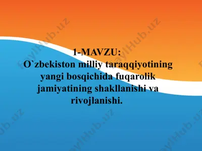 o`zbekiston milliy taraqqiyotining yangi bosqichida fuqarolik jamiyati ning shakllanishi va rivojlantirishi — PPTX