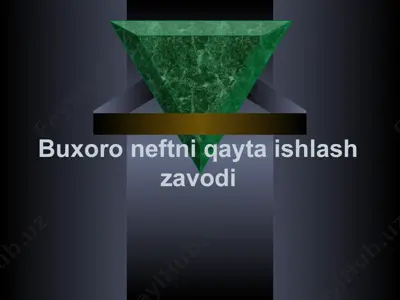 buxoro neftni qayta ishlash zavodi — PPT