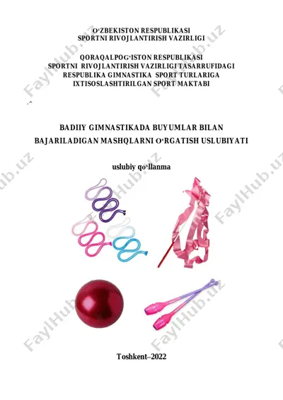 badiiy gimnastikada buyumlar bilan bajariladigan mashqlarni o‘rgatish uslubiyati — PDF