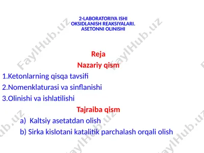 laboratoriya ishi - oksidlanish reaksiyalari. asetonni olinishi — PPTX
