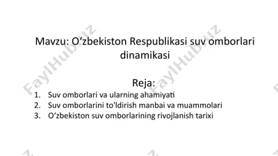 suv omborlari va ularning ahamiyati oʻzbekiston respublikasi suv omborlari dinamikasi — PPTX