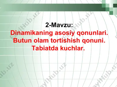 dinamikaning asosiy qonunlari — PPT