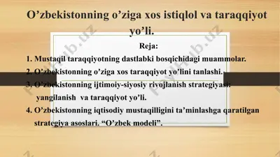 o'zbekistonning o'ziga xos istiqlol va taraqqiyot yo'li — PPTX