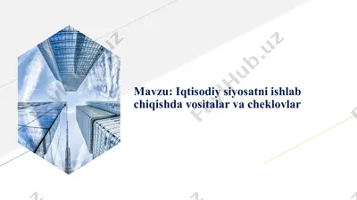 iqtisodiysiy osatni ishlab chiqishdagi vositalar va cheklovlar — PPTX