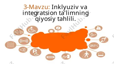 inklyuziv va integratsion ta'limning qiyosiy tahlili — PPTX