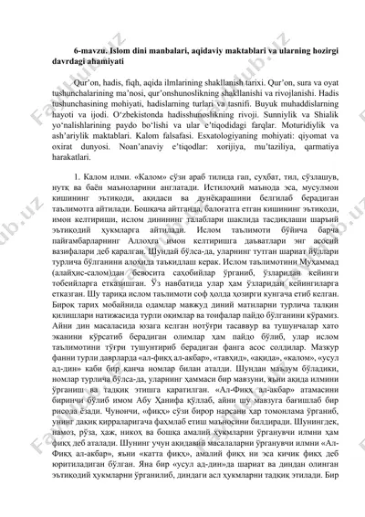 islom dini manbalari, aqidaviy maktablari va ularning hozirgi davrdagi ahamiyati — DOCX