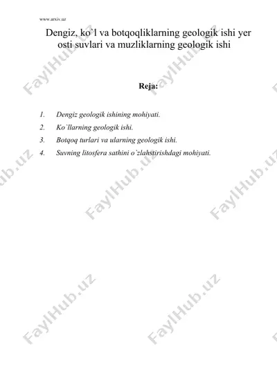 dengiz, ko`l va botqoqliklarning geologik ishi yer osti suvlari va muzliklarning geologik ishi — DOC
