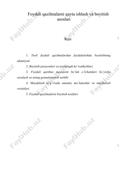 foydali qazilmalarni qayta ishlash va boyitish asoslari — DOC