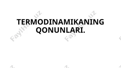 termodinamikaning qonunlari — PPTX