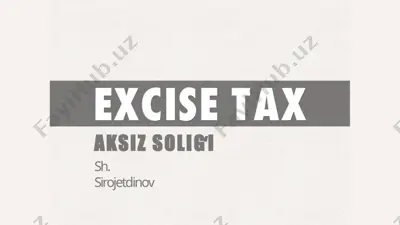 aksizsoligʻi — PPTX