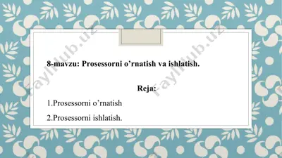 protsessorni o'rnatish va ishlating uchun reja — PPTX