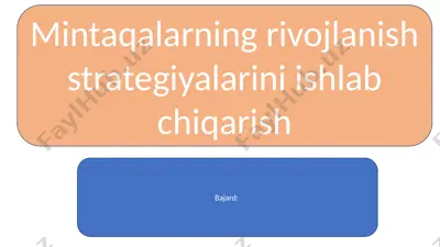 mintaqalarning rivojlanish strategiyalarini ishlab chiqarish — PPTX