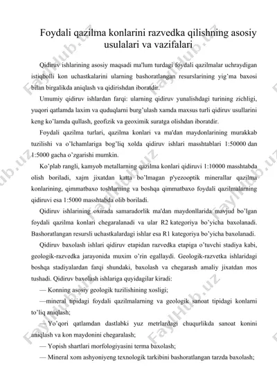 foydali qazilma konlarini razvedka qilishning asosiy usulalari va vazifalari — DOC