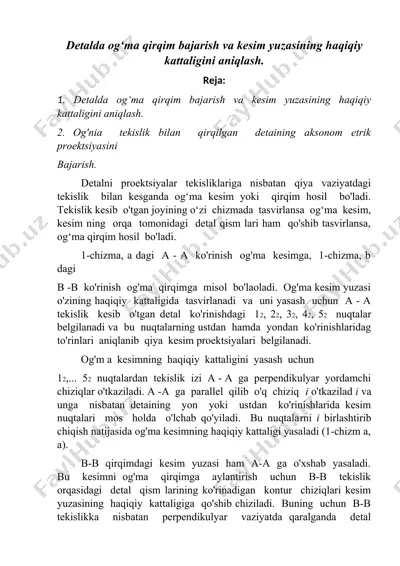 detalda og‘ma qirqim bajarish va kesim yuzasi haqiqiy kattaligini aniqlash — DOCX
