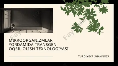 mikroorganizmlar yordamida transgenoqsil olish texnologiyasi — PPTX