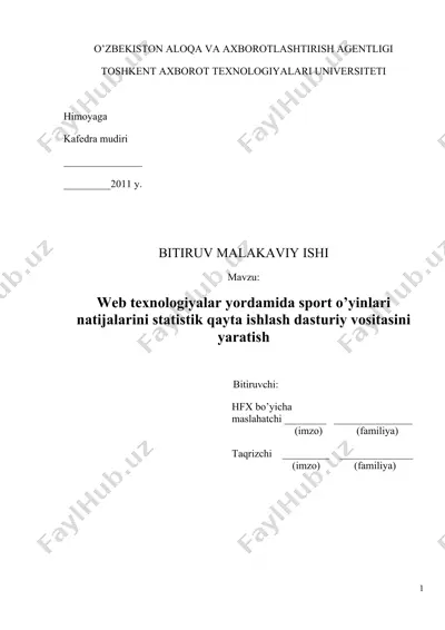 web texnologiyalar yordamida sport o’yinlari natijalarini statistik qayta ishlash dasturiy vositasini yaratish — DOCX