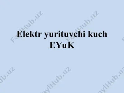 elektr yurituvchi kucheyuk — PPT