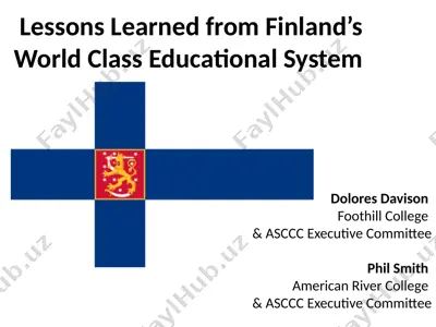 lessons learned from finland’s world class educational system — PPT