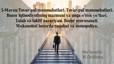 bozor iqtisodiyotining mazmuni va unga o’tish yo’llari — PDF