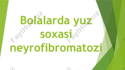 bolalar neyrofibromatozi — PPTX