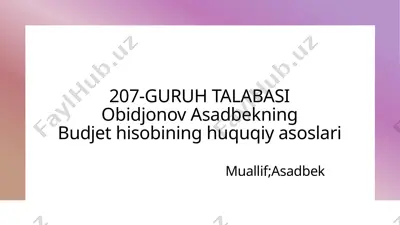 budjet hisobini tasdiqlashning huquqiy jarayoni — PPTX