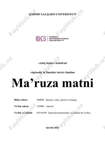 "iqtisodiy ta’limotlar tarixi" kursi ma'ruza matni — DOCX