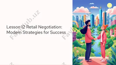 lesson 12 retail negotiation: modern strategies for success — PDF