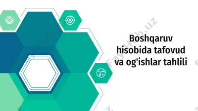 boshqaruv hisobida tafovud va og'ishlar tahlili — PPTX