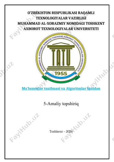 ma’lumotlar tuzilmasi va algoritmlar fanidan 5-amaliy topshiriq — DOCX