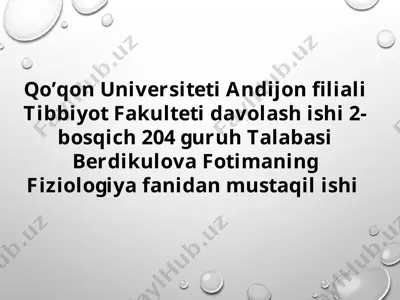 fiziologiya fanidan mustaqil ish — PPTX