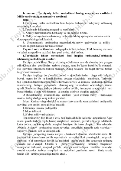 tarbiyaviy ishlar metodikasi fanining maqsad va vazifalari. milliy tarbiyaning mazmuni va mohiyati — DOCX