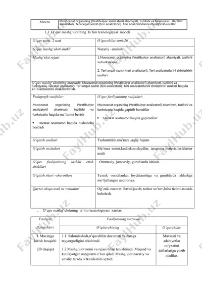 muvozanat organining (vestibulyar analizatori) ahamiyati, tuzilishi va funksiyasiu. harakat analizatori. teri orqali sezish (teri analizatori). teri analizatorlarini chiniqtirish usullari. — DOCX
