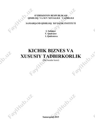 kichik biznes va xususiy tadbirkorlik fani bo'yicha ma'ruzalar kursi — PDF