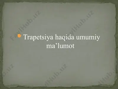 trapetsiya haqida umumiy ma’lumot — PPTX