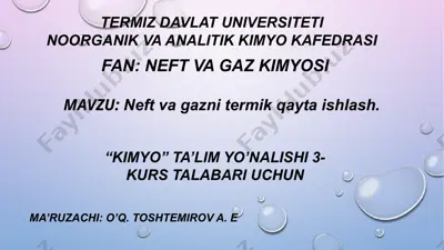 neft va gazni termik qayta ishlash — PPTX