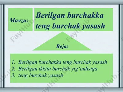 berilgan burchakka teng burchak yasash — PPTX