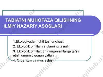 tabiatni muhofaza qilishning ilmiy nazariy asoslari — PPT