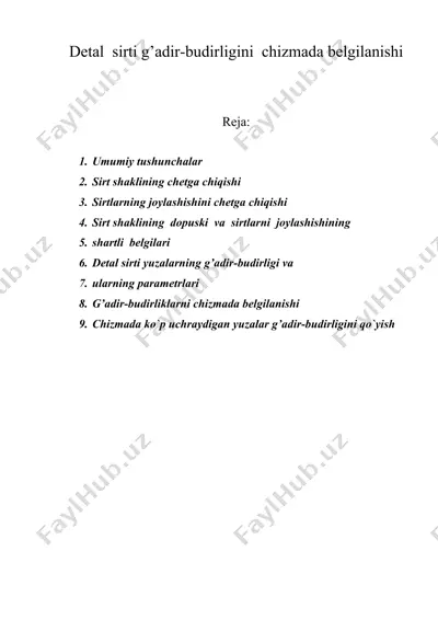 detal sirti g’adir-budirligini chizmada belgilanishi — DOC
