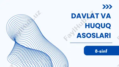 davlat va huquq asoslari 8-sinf 4-5- mavzular — PDF