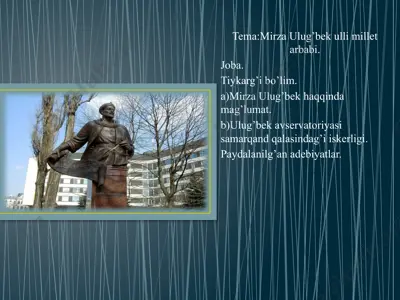 mirza ulug’bek ulim-millet tarbiyabidagi qatnashchilari — PPTX