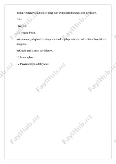 komerciyaliq banklar tárepinen awıl xojalıǵı subektlerin kreditlew — DOCX
