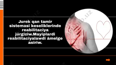 júrek-qan tamir sisteması keselliklerinde reabilitaciya maqsetleri hám principleri — PPTX