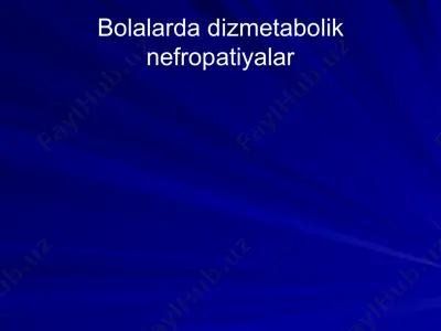 dismetabolik nefropatiyalar — PPTX