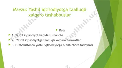 yashil iqtisodiyotga taalluqli xalqaro tashabbuslar — PPTX